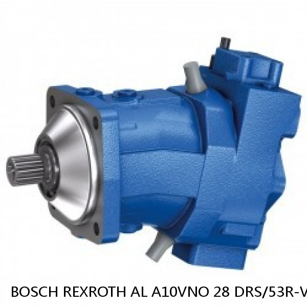 AL A10VNO 28 DRS/53R-VRC11N00-S302 BOSCH REXROTH A10VNO Axial Piston Pumps