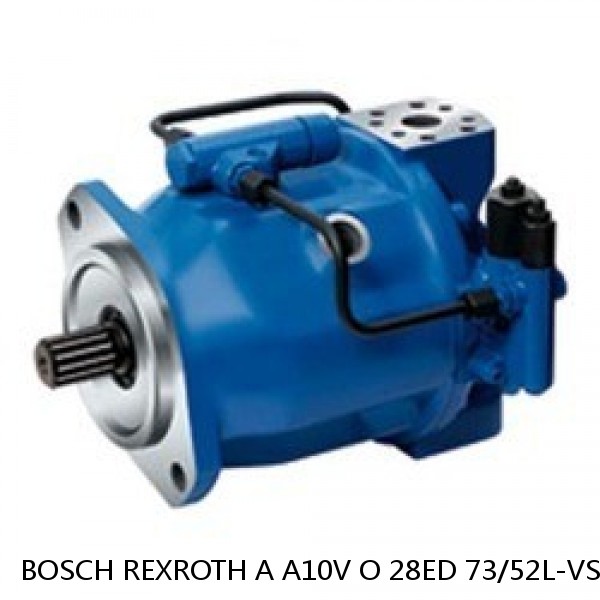 A A10V O 28ED 73/52L-VSC11N00P-S2492 BOSCH REXROTH A10VO Piston Pumps