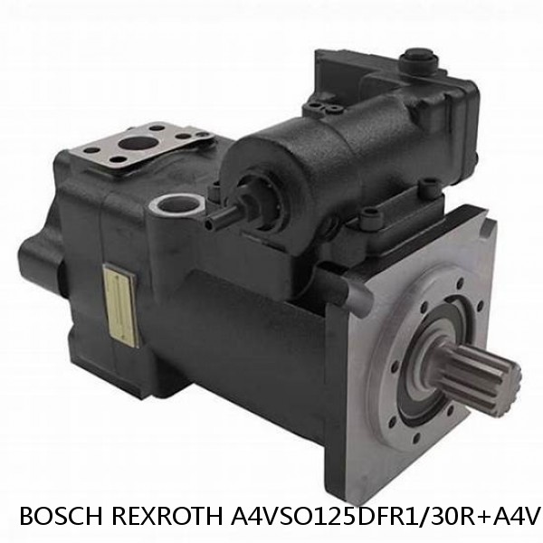 A4VSO125DFR1/30R+A4VSO125DFR1/30R BOSCH REXROTH A4VSO Variable Displacement Pumps