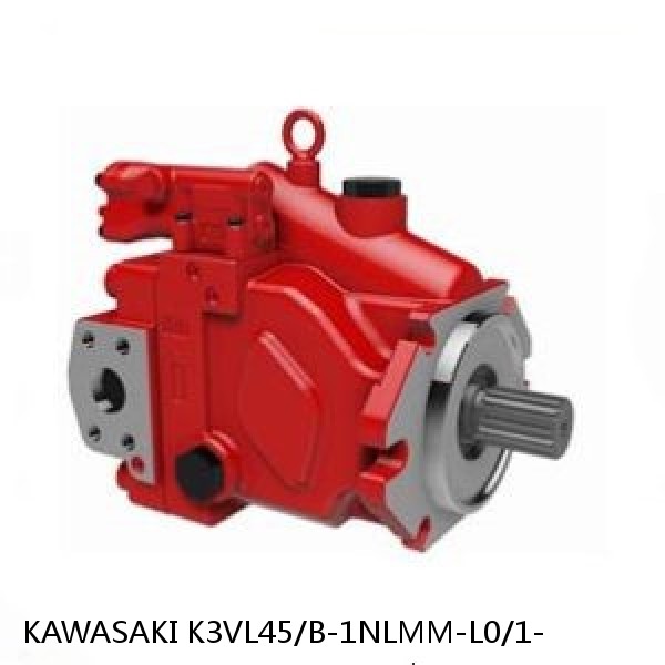 K3VL45/B-1NLMM-L0/1- KAWASAKI K3VL AXIAL PISTON PUMP